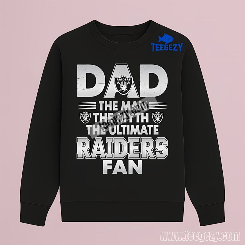 Las Vegas Raiders Dad The Man The Myth The Ultimate Fan Long Sleeve Las Vegas Raiders Dad The Man The Myth The Ultimate Fan Long Sleeve