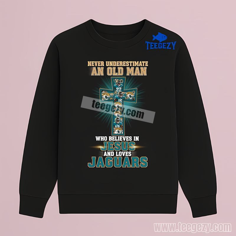 Never Underestimate An Old Man Jacksonville Jaguars Fan Long Sleeve Never Underestimate An Old Man Jacksonville Jaguars Fan Long Sleeve