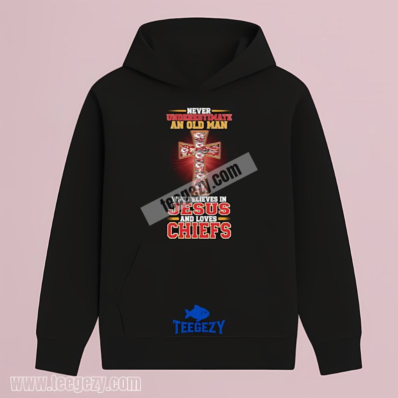 Old Man Believing In Jesus And Kansas City Chiefs Hoodie Old Man Believing In Jesus And Kansas City Chiefs Hoodie