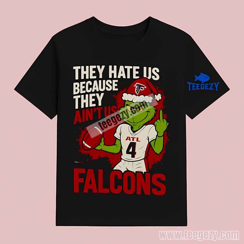 They Hate Us Grinch Atlanta Falcons Christmas Shirt