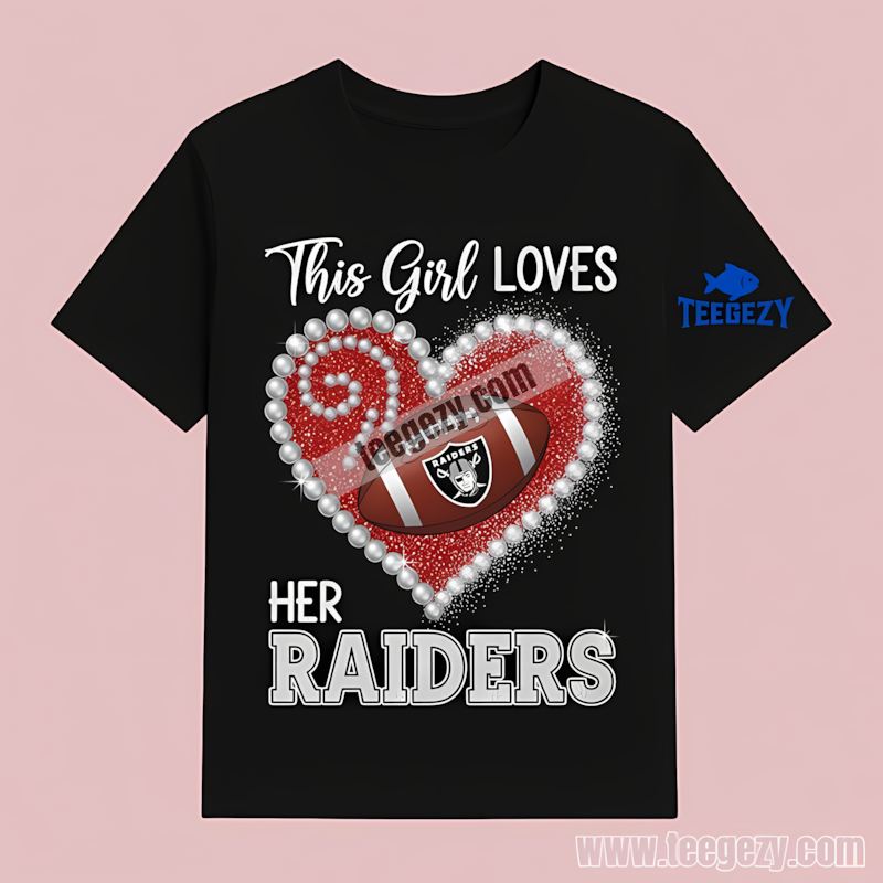 This Girl Loves Her Las Vegas Raiders Unisex T-Shirt This Girl Loves Her Las Vegas Raiders Unisex T-Shirt