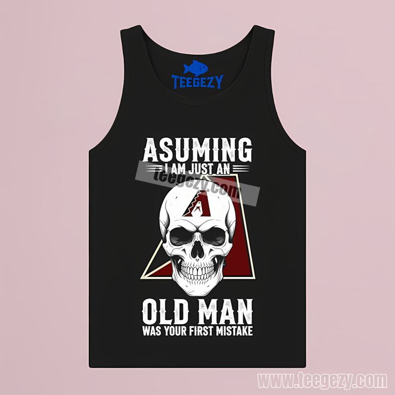 Arizona Diamondbacks Skull Assuming Im Just An Old Man Vintage Tanktop Arizona Diamondbacks Skull Assuming Im Just An Old Man Vintage Tanktop