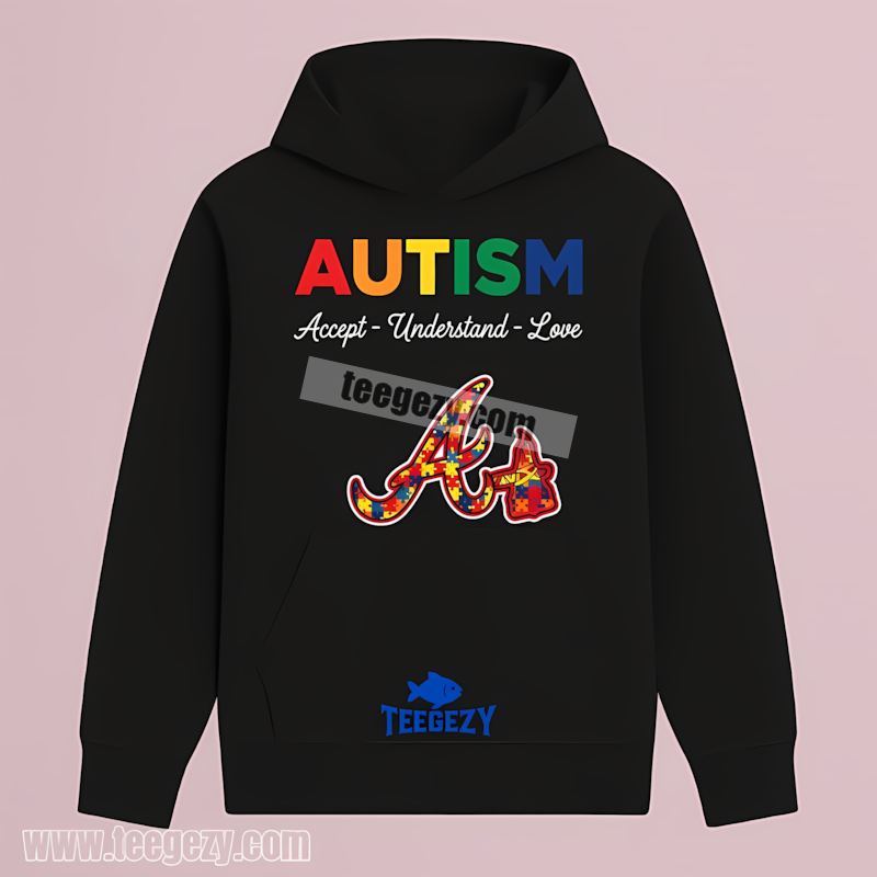 Atlanta Braves Autism Awareness Accept Understand Love Classic Hoodie Atlanta Braves Autism Awareness Accept Understand Love Classic Hoodie