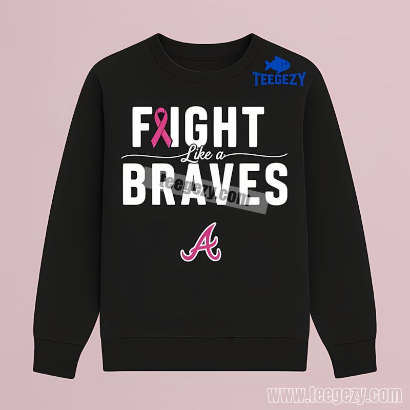 Atlanta Braves Fight Like A Breast Cancer Awareness Graphic Long Sleeve Atlanta Braves Fight Like A Breast Cancer Awareness Graphic Long Sleeve