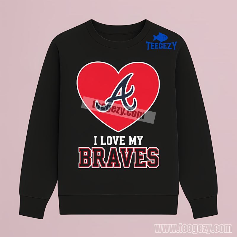 Atlanta Braves I Love My Braves Heart Classic Long Sleeve Atlanta Braves I Love My Braves Heart Classic Long Sleeve