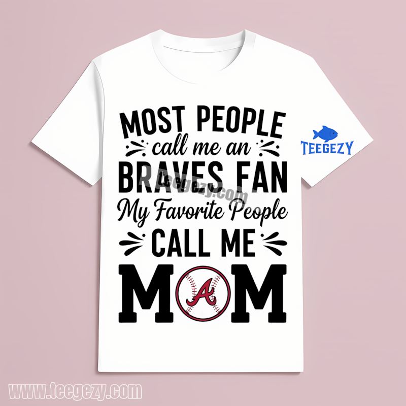 Atlanta Braves Mom Favorite People Graphic T-Shirt Atlanta Braves Mom Favorite People Graphic T-Shirt