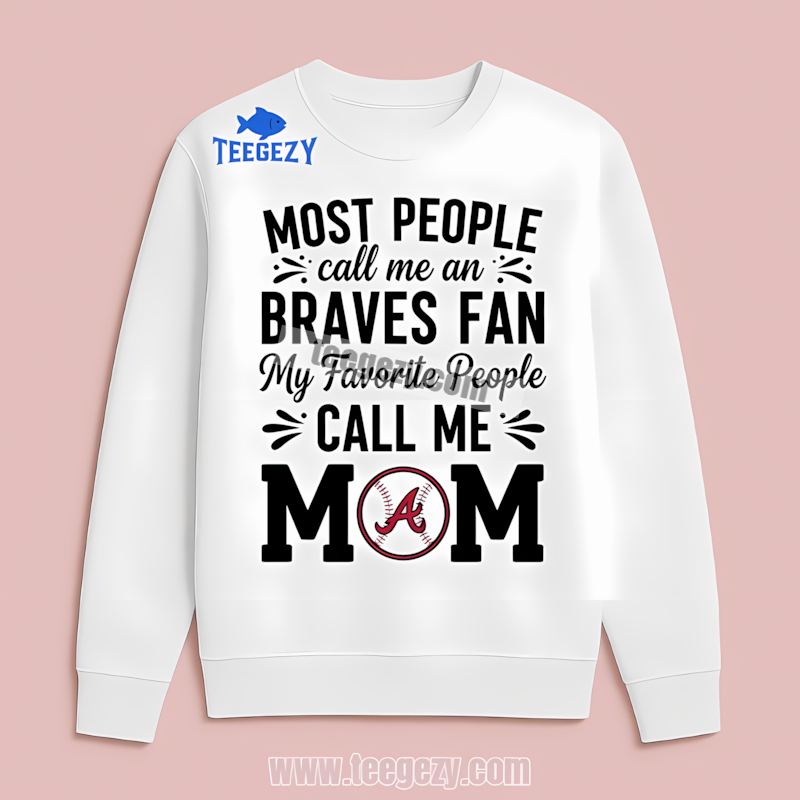 Atlanta Braves Mom Favorite People Graphic Long Sleeve Atlanta Braves Mom Favorite People Graphic Long Sleeve