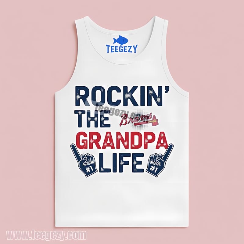 Atlanta Braves Rockin The Grandpa Life Baseball Tanktop Atlanta Braves Rockin The Grandpa Life Baseball Tanktop