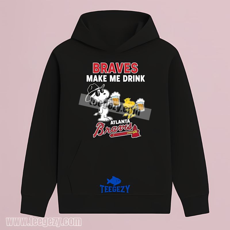 Atlanta Braves Snoopy Makes Me Drink Funny Retro Hoodie Atlanta Braves Snoopy Makes Me Drink Funny Retro Hoodie