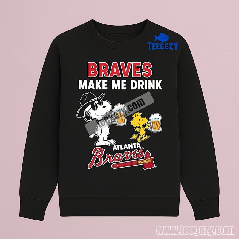 Atlanta Braves Snoopy Makes Me Drink Funny Retro Long Sleeve Atlanta Braves Snoopy Makes Me Drink Funny Retro Long Sleeve