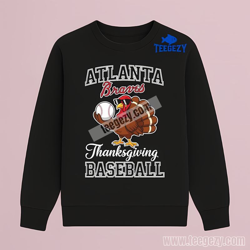 Atlanta Braves Thanksgiving Baseball Turkey Graphic Long Sleeve Atlanta Braves Thanksgiving Baseball Turkey Graphic Long Sleeve