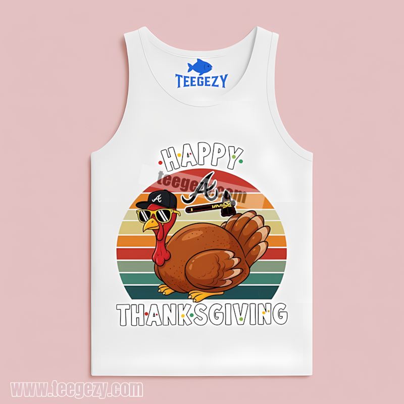 Atlanta Braves Thanksgiving Turkey Family Color Tanktop Atlanta Braves Thanksgiving Turkey Family Color Tanktop