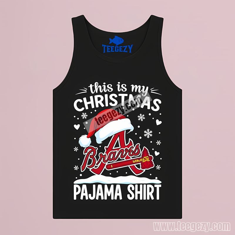 Atlanta Braves This Is My Christmas Pajama Unisex Tanktop Atlanta Braves This Is My Christmas Pajama Unisex Tanktop