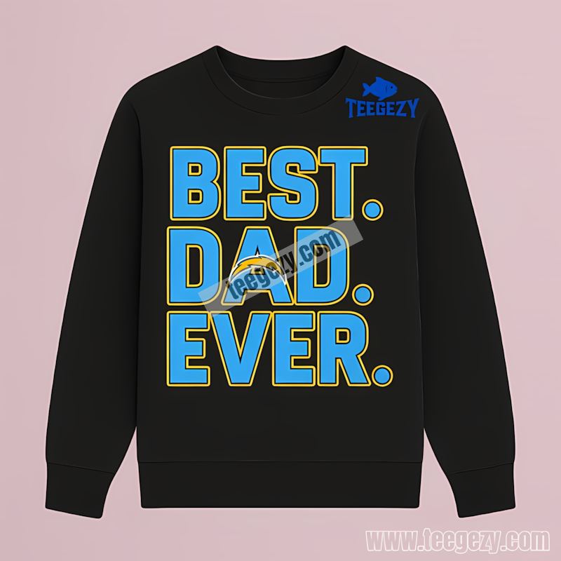Best Dad Ever Los Angeles Chargers Adults Long Sleeve Best Dad Ever Los Angeles Chargers Adults Long Sleeve