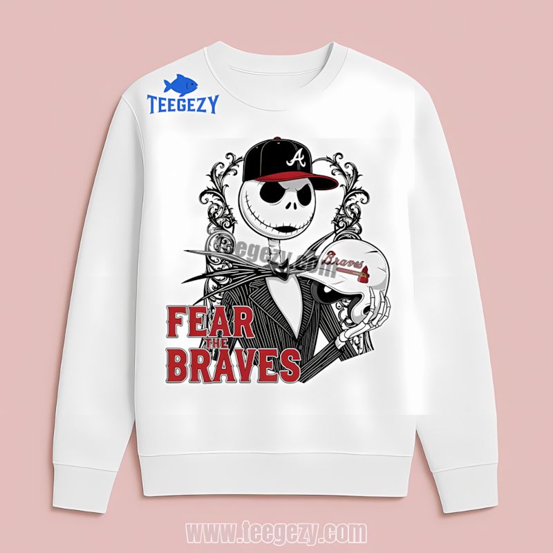 Fear The Atlanta Braves Jack Skellington Halloween Trendy Long Sleeve Fear The Atlanta Braves Jack Skellington Halloween Trendy Long Sleeve