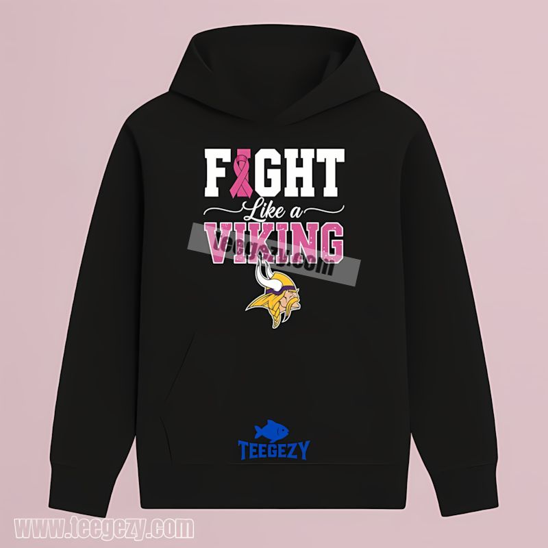 Fight Like A Cowboy Cancer Awareness Minnesota Vikings Hoodie Fight Like A Cowboy Cancer Awareness Minnesota Vikings Hoodie