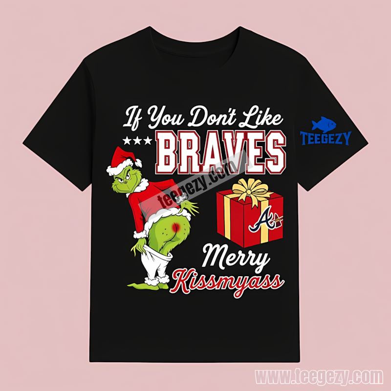 Grinch Merry Kissmyass Atlanta Braves Cotton T-Shirt Grinch Merry Kissmyass Atlanta Braves Cotton T-Shirt