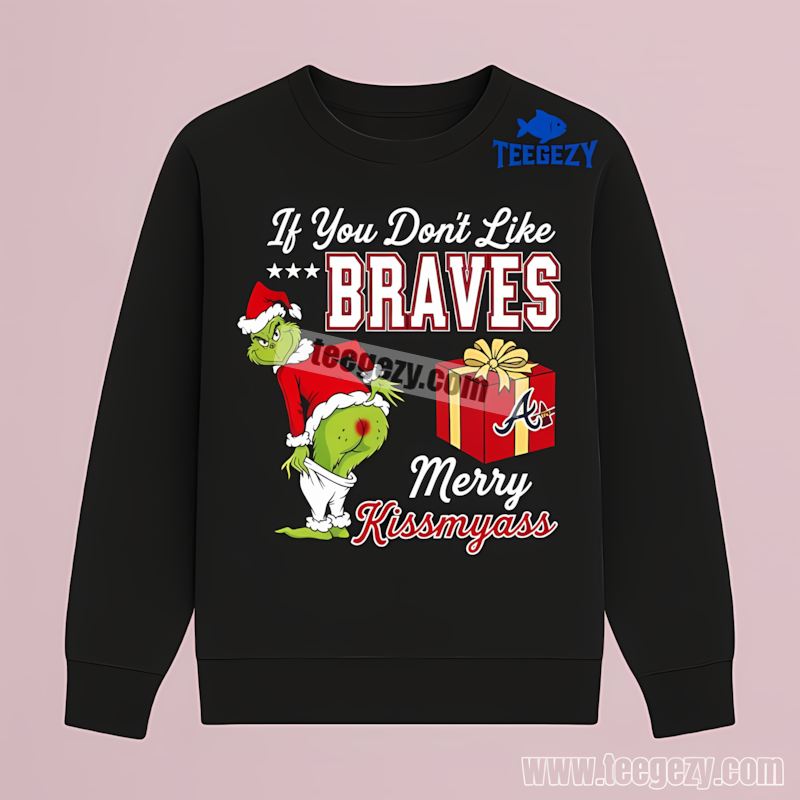 Grinch Merry Kissmyass Atlanta Braves Cotton Long Sleeve Grinch Merry Kissmyass Atlanta Braves Cotton Long Sleeve