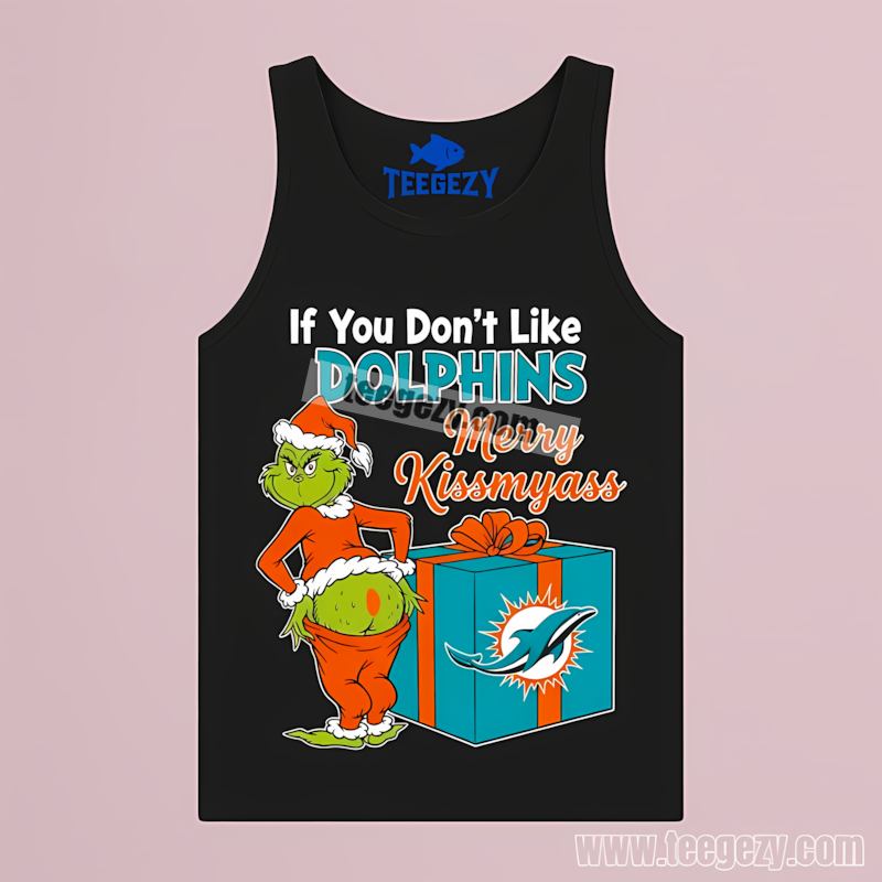 Grinch Merry Kissmyass Miami Dolphins Adults Tanktop Grinch Merry Kissmyass Miami Dolphins Adults Tanktop