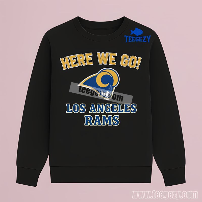 Here We Go With Los Angeles Rams Logo Retro Style Long Sleeve Here We Go With Los Angeles Rams Logo Retro Style Long Sleeve