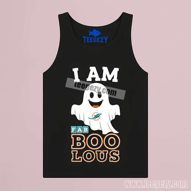 I Am Fab Boo Lous With Miami Dolphins Ghost Unisex Tanktop I Am Fab Boo Lous With Miami Dolphins Ghost Unisex Tanktop