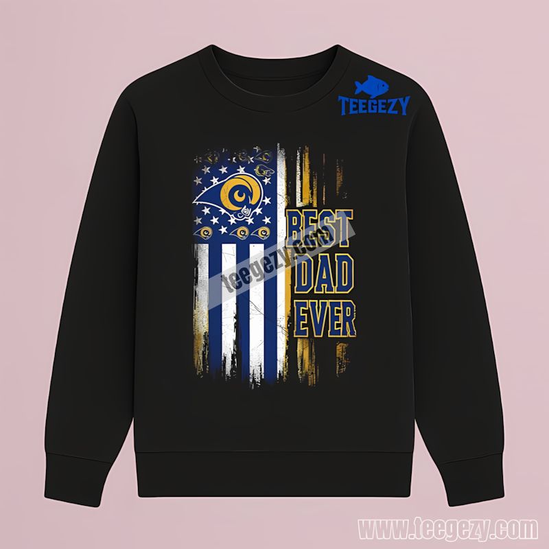 Los Angeles Rams Best Dad Ever With American Flag Long Sleeve Los Angeles Rams Best Dad Ever With American Flag Long Sleeve