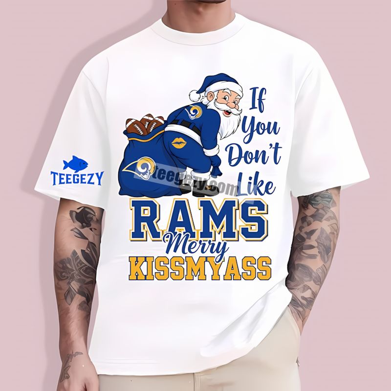Merry Kissmyass From Santa Los Angeles Rams T-Shirt Merry Kissmyass From Santa Los Angeles Rams T-Shirt