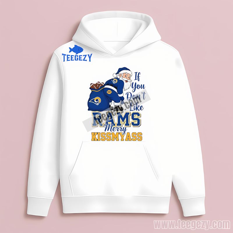Merry Kissmyass From Santa Los Angeles Rams Hoodie Merry Kissmyass From Santa Los Angeles Rams Hoodie