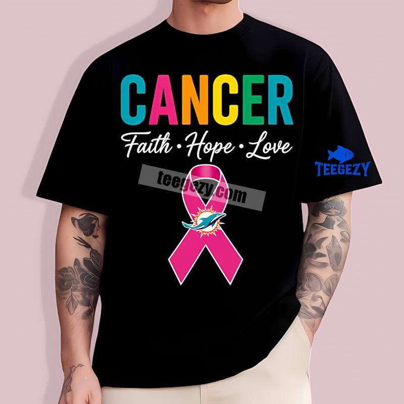 Miami Dolphins Cancer Awareness Faith Hope Love Regular T-Shirt Miami Dolphins Cancer Awareness Faith Hope Love Regular T-Shirt