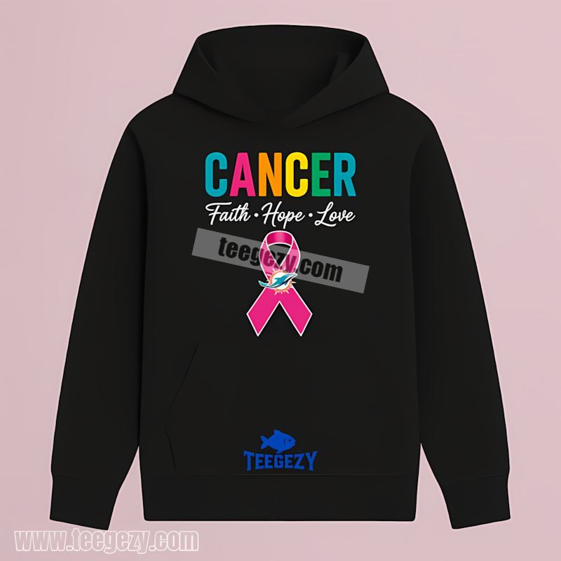 Miami Dolphins Cancer Awareness Faith Hope Love Regular Hoodie Miami Dolphins Cancer Awareness Faith Hope Love Regular Hoodie