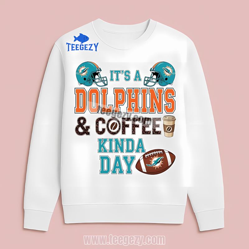 Miami Dolphins Coffee Kind Of Day Retro Long Sleeve Miami Dolphins Coffee Kind Of Day Retro Long Sleeve