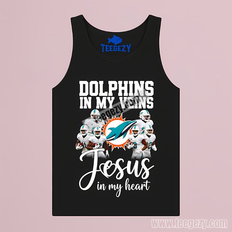 Miami Dolphins In My Veins Jesus In My Heart Adults Tanktop Miami Dolphins In My Veins Jesus In My Heart Adults Tanktop