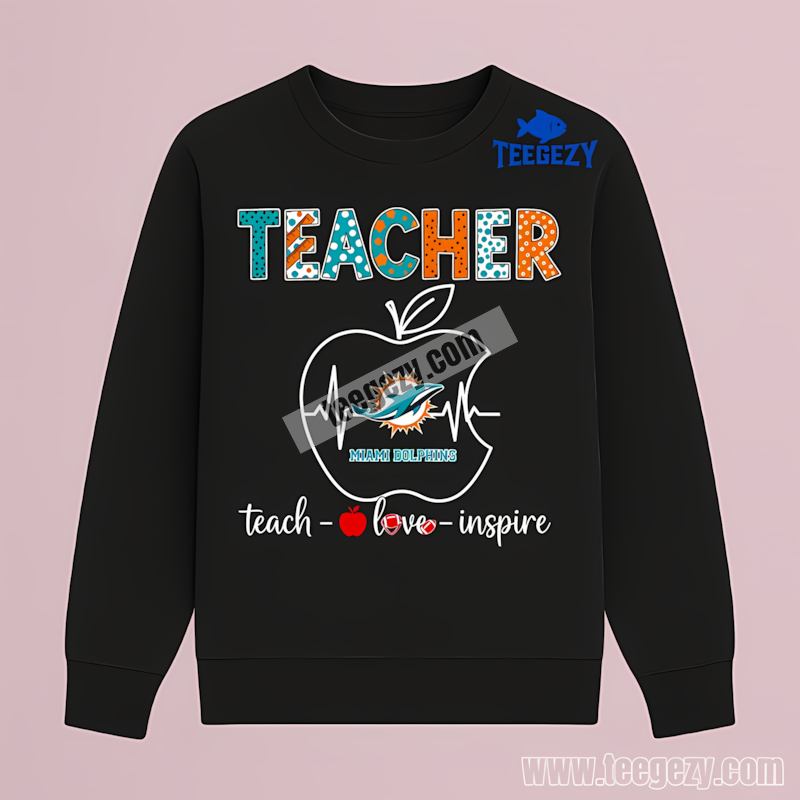Miami Dolphins Teacher Apple Teach Love Inspire Cotton Long Sleeve Miami Dolphins Teacher Apple Teach Love Inspire Cotton Long Sleeve
