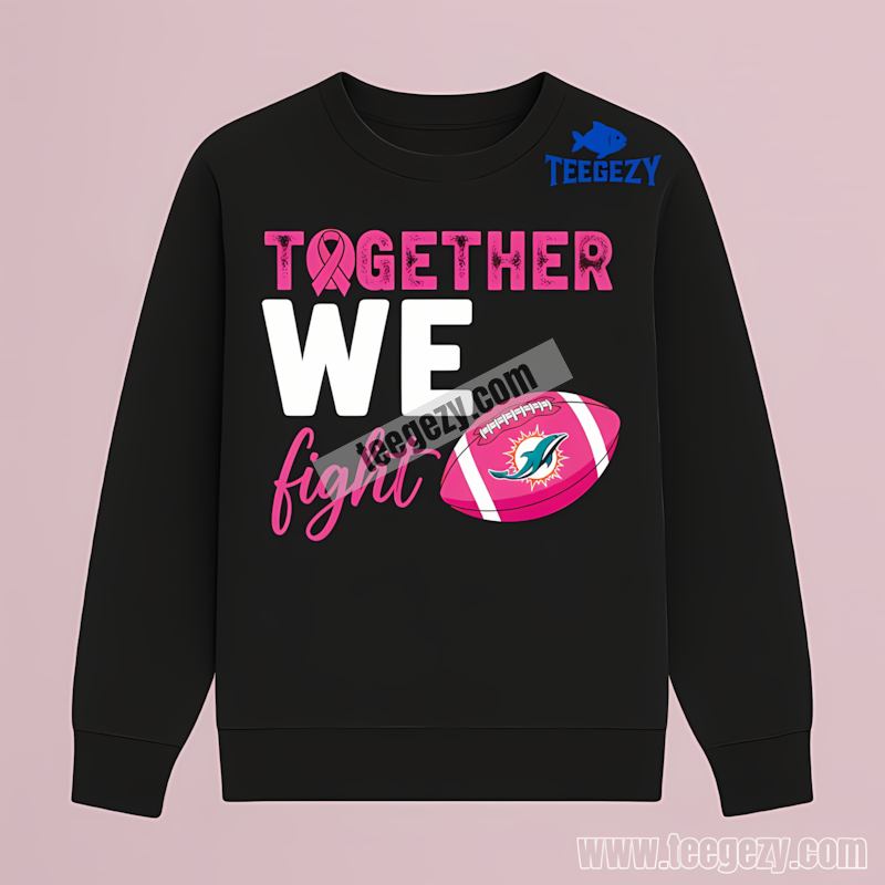 Miami Dolphins Together We Fight Breast Cancer Long Sleeve Miami Dolphins Together We Fight Breast Cancer Long Sleeve