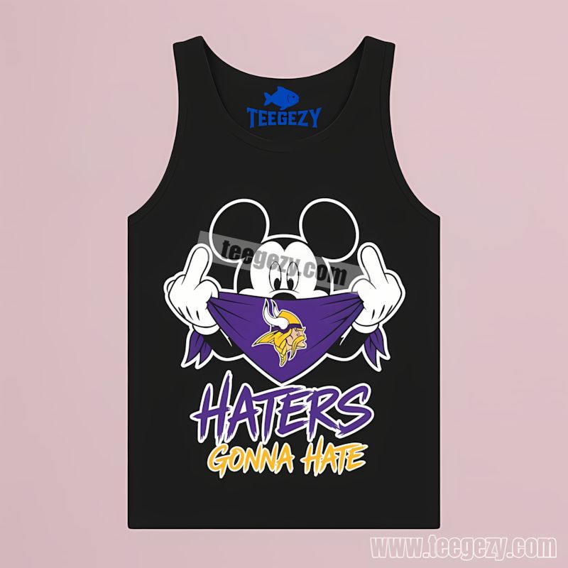 Mickey Mouse Minnesota Vikings Haters Gonna Hate Tanktop Mickey Mouse Minnesota Vikings Haters Gonna Hate Tanktop