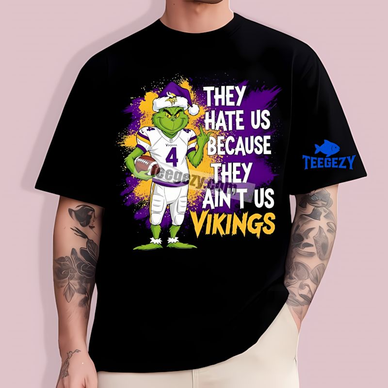 Minnesota Vikings Grinch They Hate Us Statement Design T-Shirt Minnesota Vikings Grinch They Hate Us Statement Design T-Shirt