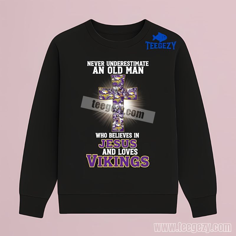Minnesota Vikings Never Underestimate An Old Man Jesus Long Sleeve Minnesota Vikings Never Underestimate An Old Man Jesus Long Sleeve