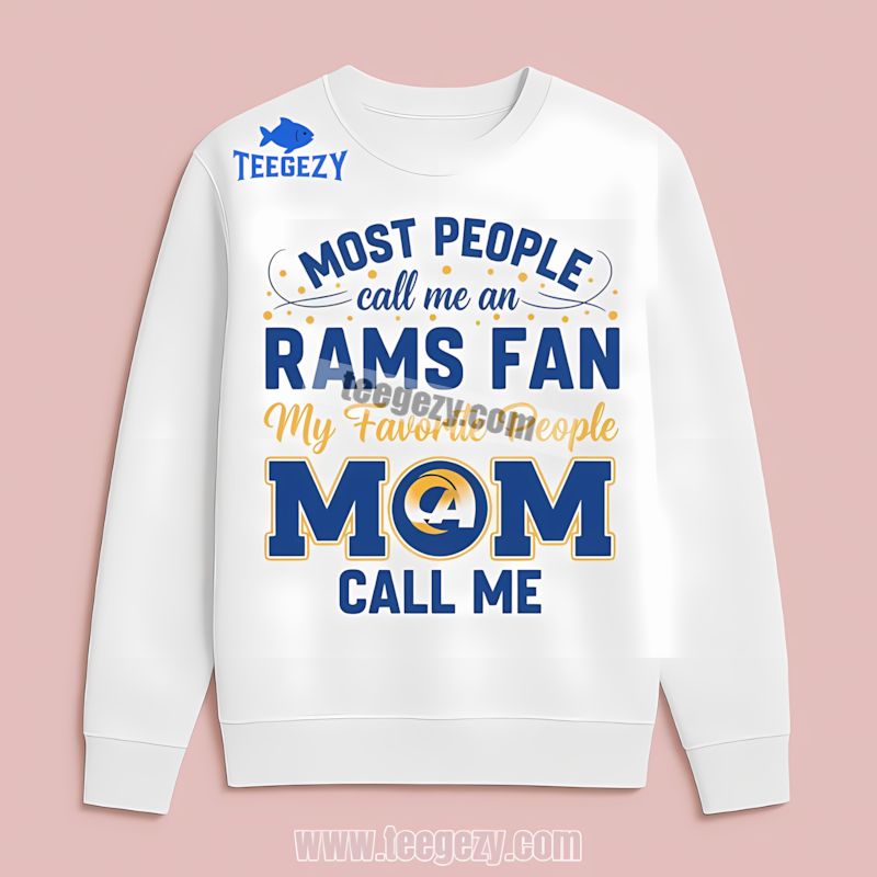 Moms Favorite People Wear Los Angeles Rams Long Sleeve Moms Favorite People Wear Los Angeles Rams Long Sleeve