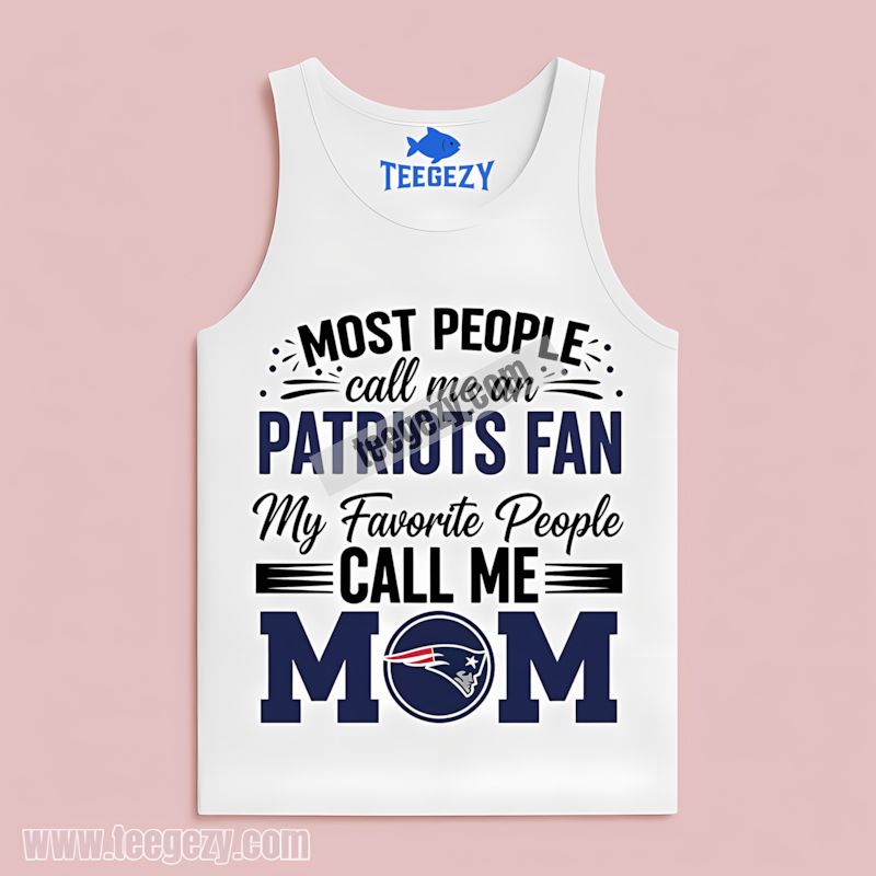 Moms Favorite People Graphic New England Patriots Mens TTanktop Moms Favorite People Graphic New England Patriots Mens TTanktop