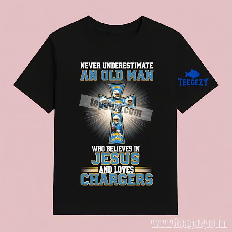 Never Underestimate An Old Man Who Believes Los Angeles Chargers Graphic Shirt