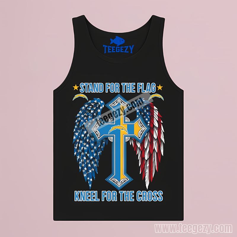 Stand For The Flag Kneel For The Cross Los Angeles Chargers Graphic Tanktop Stand For The Flag Kneel For The Cross Los Angeles Chargers Graphic Tanktop