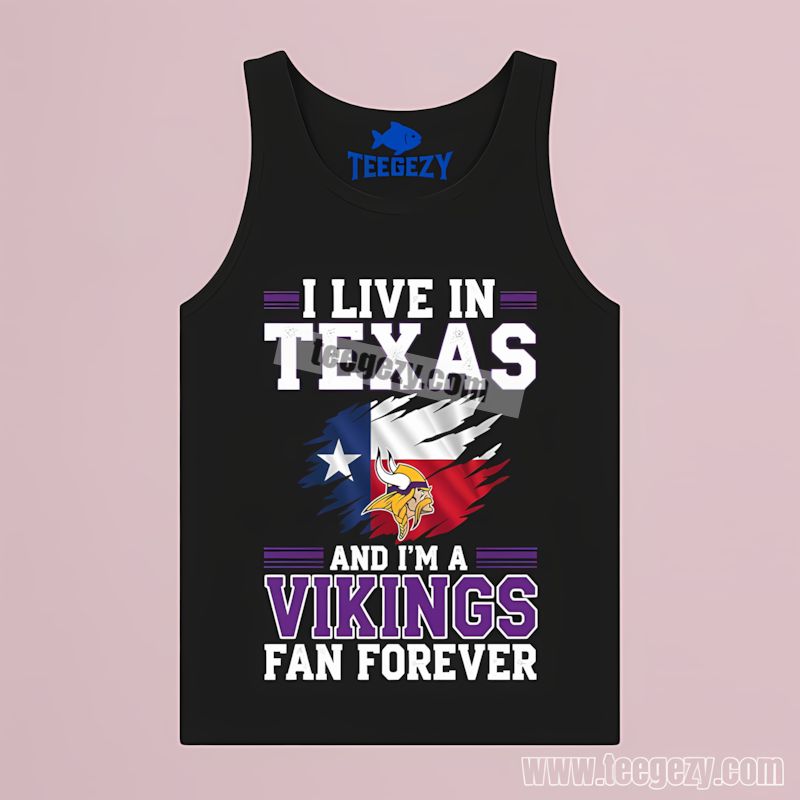 Texas Fan Forever Proud Minnesota Vikings Statement Tanktop Texas Fan Forever Proud Minnesota Vikings Statement Tanktop