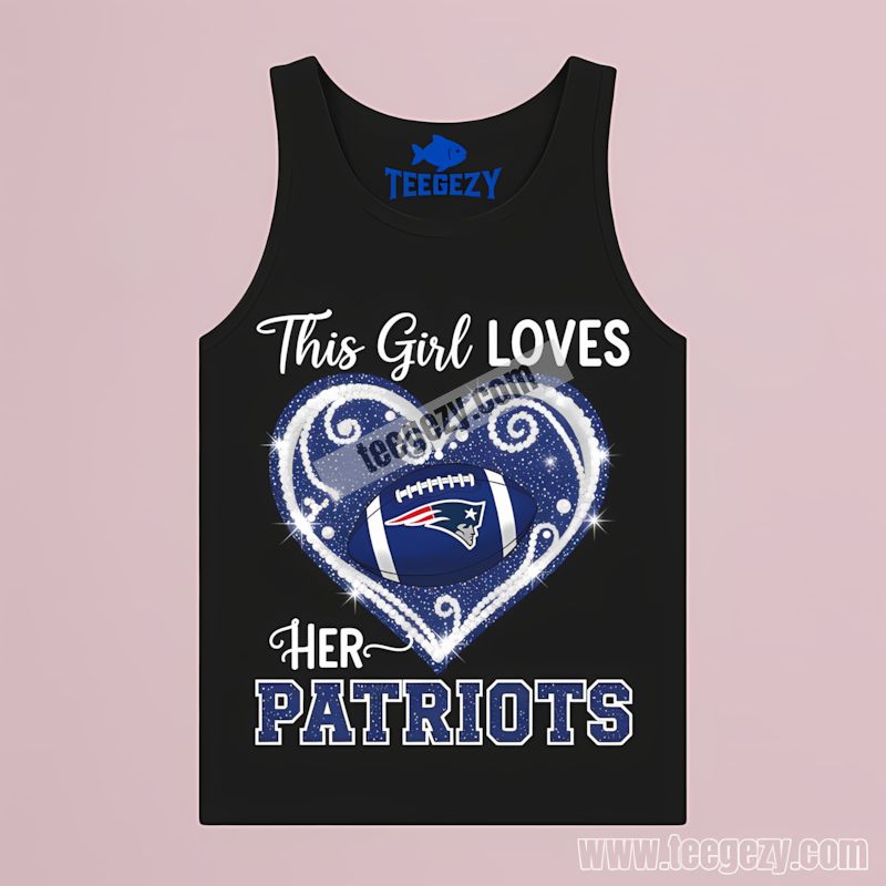 This Girl Loves Her New England Patriots Mens Graphic Tanktop This Girl Loves Her New England Patriots Mens Graphic Tanktop
