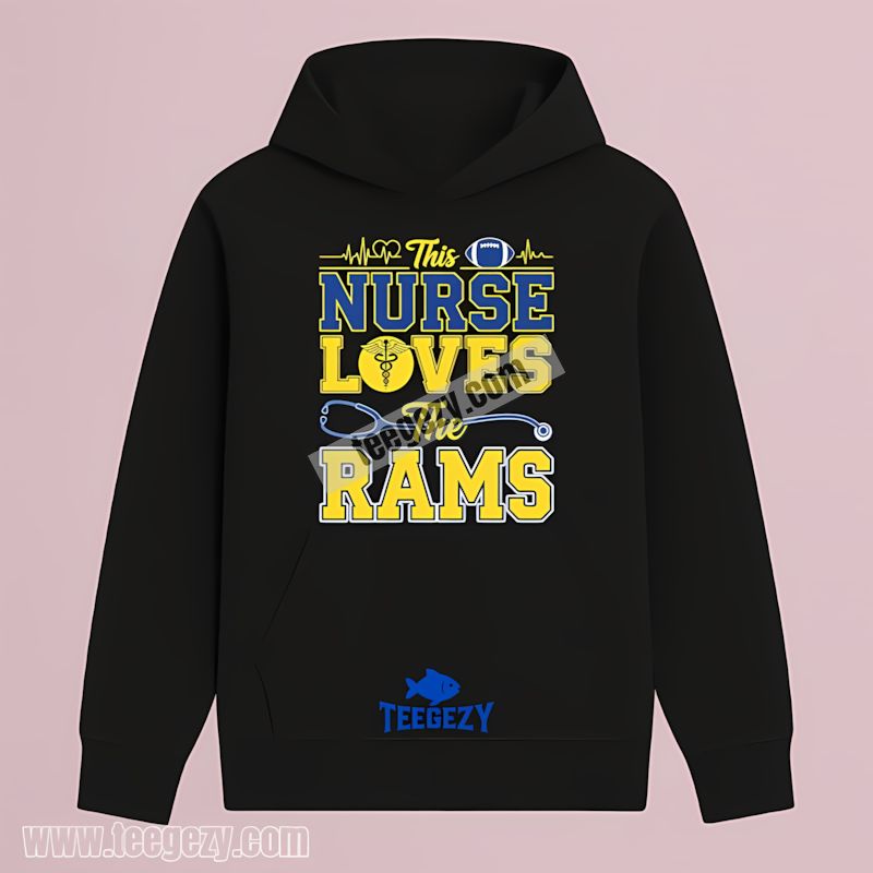 This Nurse Loves The Los Angeles Rams Bold Cheap Custom THoodie This Nurse Loves The Los Angeles Rams Bold Cheap Custom THoodie
