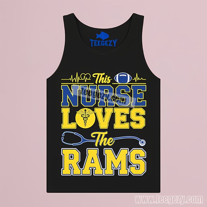 This Nurse Loves The Los Angeles Rams Bold Cheap Custom TTanktop This Nurse Loves The Los Angeles Rams Bold Cheap Custom TTanktop