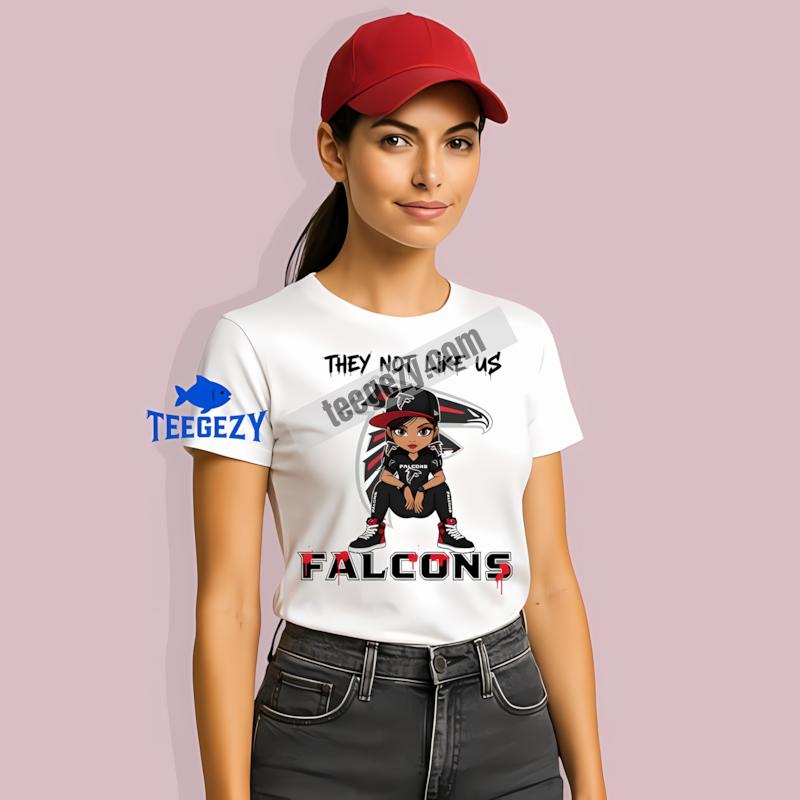 Atlanta Falcons They Not Like Us Girl Graphic Artwork T-Shirt Atlanta Falcons They Not Like Us Girl Graphic Artwork T-Shirt
