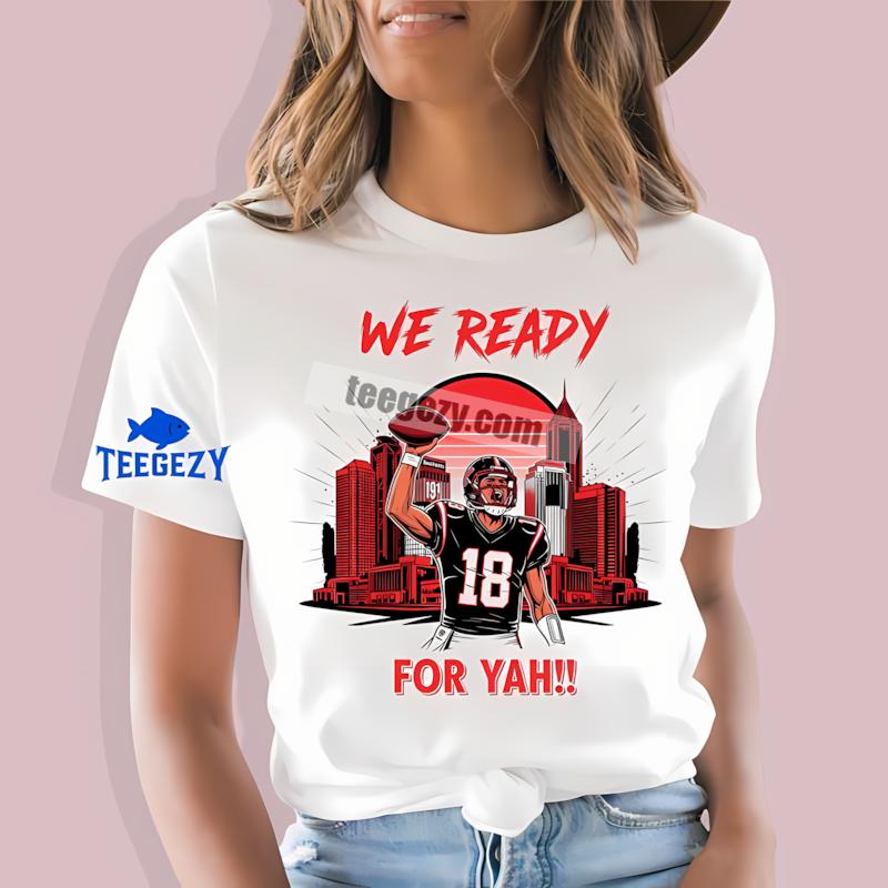 Atlanta Falcons We Ready For Yah Game Day Shirt