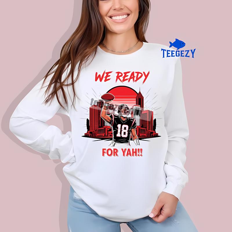 Atlanta Falcons We Ready For Yah Game Day Long Sleeve Atlanta Falcons We Ready For Yah Game Day Long Sleeve