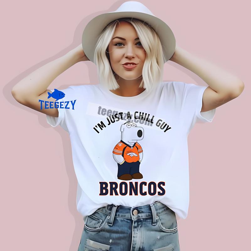 Denver Broncos Brian Griffin Chill Guy Funny T-Shirt Denver Broncos Brian Griffin Chill Guy Funny T-Shirt