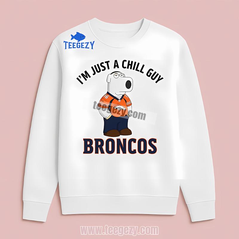 Denver Broncos Brian Griffin Chill Guy Funny Long Sleeve Denver Broncos Brian Griffin Chill Guy Funny Long Sleeve